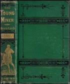 The Young Miner: first edition